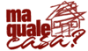 Logo di MA QUALE CASA?