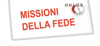 Logo di MISSIONI DELLA FEDE ENTE FILANTROPICO ETS