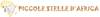 Logo di PICCOLE STELLE D'AFRICA ORGANIZZAZIONE DI VOLONTARIATO IN BREVE PICCOLE STELLE D'AFRICA ODV