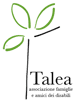 Logo di TALEA ASSOCIAZIONE FAMIGLIE E AMICI DEI DISABILI ODV