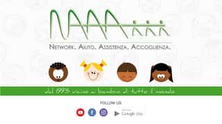 N.A.A.A. NETWORK AIUTO ASSISTENZA ACCOGLIENZA - AID ASSISTANCE ACCEPTANCE NETWORK  - ETS - ODV