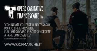 OPERE CARITATIVE FRANCESCANE- ORGANIZZAZIONE DI VOLONTARIATO IN SIGLA OPERE CARITATIVE FRANCESCANE ODV
