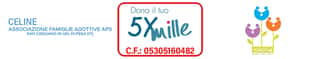 CELINE ASSOCIAZIONE FAMIGLIE ADOTTIVE APS