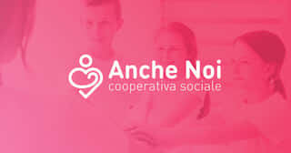ANCHE NOI SOCIETA' COOPERATIVA SOCIALE