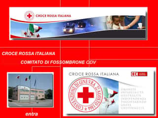 CROCE ROSSA ITALIANA - COMITATO DI FOSSOMBRONE - ORGANIZZAZIONE DI VOLONTARIATO IN BREVE CROCE ROSSA ITALIANA - COMITATO DI FOSSOMBRONE - ODV