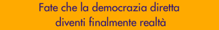 INITIATIVE FUER MEHR DEMOKRATIE INIZIATIVA PER PIU DEMOCRAZIA EO