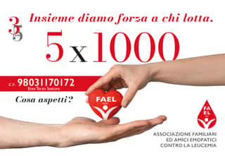 FAEL FAMILIARI E AMICI EMOPATICI CONTRO LA LEUCEMIA - ORGANIZZAZIONE DI VOLONTARIATO