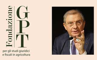 FONDAZIONE PER GLI STUDI GIURIDICI E FISCALI IN AGRICOLTURA GIAN PAOLO TOSONI ETS