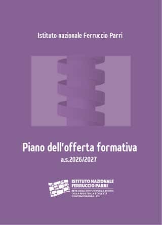 ISTITUTO NAZIONALE FERRUCCIO PARRI - RETE DEGLI ISTITUTI PER LA STORIA DELLA RESISTENZA E DELL'ETA' CONTEMPORANEA - ETS