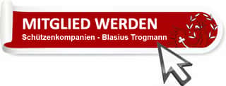SCHUETZENKOMPANIE BLASIUS TROGMANN UNTERMAIS EO