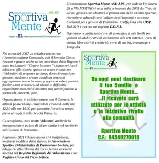 SPORTIVA MENTE ASSOCIAZIONE SPORTIVA DILETTANTISTICA DI PROMOZIONE SOCIALE