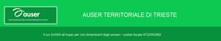 AUSER TERRITORIALE DI TRIESTE APS - ETS