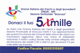 UNIONE ITALIANA DEI CIECHI E DEGLI IPOVEDENTI ETS/APS SEZIONE TERRITORIALE SIRACUSA