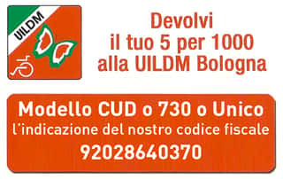 UILDM - UNIONE ITALIANA LOTTA ALLA DISTROFIA MUSCOLARE - SEZIONE DI BOLOGNA - ODV