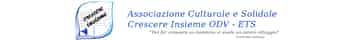 Immagine di ASSOCIAZIONE CULTURALE E SOLIDALE CRESCERE INSIEME ODV