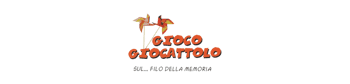 Immagine di GIOCO GIOCATTOLO SUL FILO DELLA MEMORIA ODV
