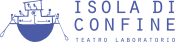 Immagine di TEATRO LABORATORIO ISOLA DI CONFINE APS