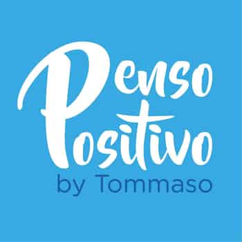 Immagine di PENSO POSITIVO BY TOMMASO