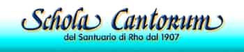Immagine di SCHOLA CANTORUM DEL SANTUARIO DI RHO ODV