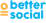 Logo di BETTER SOCIAL SOCIETA' COOPERATIVA SOCIALE IN FORMA ABBREVIATA BETTER SOCIAL SOC. COOP. SOCIALE