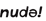 Logo di NUDE!